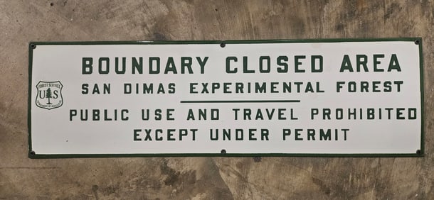 Vintage US Forest Service Porcelain Sign - Boundary Closed Area - San Dimas Experimental Forest
