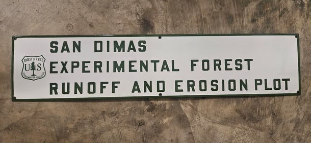 Vintage US Forest Service Porcelain Sign - San Dimas Experimental Forest