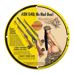Eye-Catching Porcelain Sign: Ask Dad, He Had One! Daisy Air Rifles