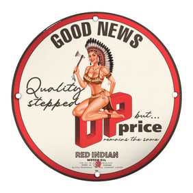 Vintage Red Indian Motor Oil Porcelain Sign ? Quality Stepped Up, Price Remains the Same