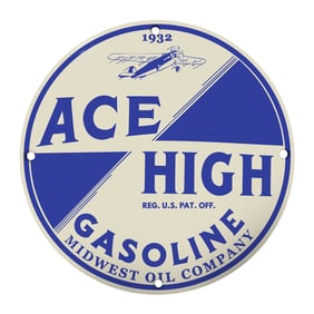Vintage 1932 ACE HIGH Gasoline Sign ? Iconic Collectible from Midwest Oil Company