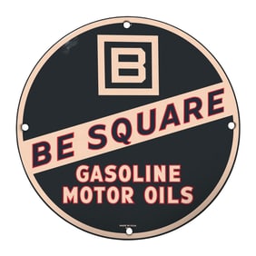 Vintage Be Square Gasoline Motor Oils Sign - Classic Americana Decor
