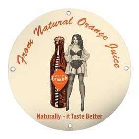 Vintage Orange Crush Porcelain Sign - From Natural Orange Juice, Naturally Taste Better
