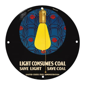 Vintage 8" Porcelain Sign: Light Consumes Coal - Save Energy & Resources