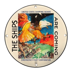 Vintage 8" Porcelain Sign: The Ships Are Coming - U.S. Shipping Board Artwork