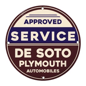 Rare 8" Round Porcelain Sign: Approved Service for De Soto Plymouth Automobiles