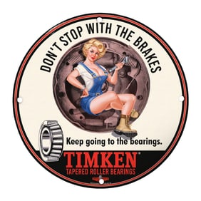Timken Vintage Porcelain Sign: Don't Stop with the Brakes - Rare Design 8" Round Sign