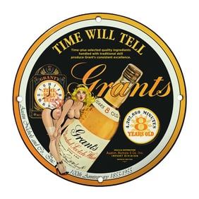 Unique 8" Porcelain Sign Featuring Grants Whisky - Time Will Tell Vintage Design