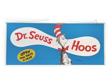 1970 Dr. Seuss Hoos Advertising Sign Open 366 Days a Year 36" x 16"