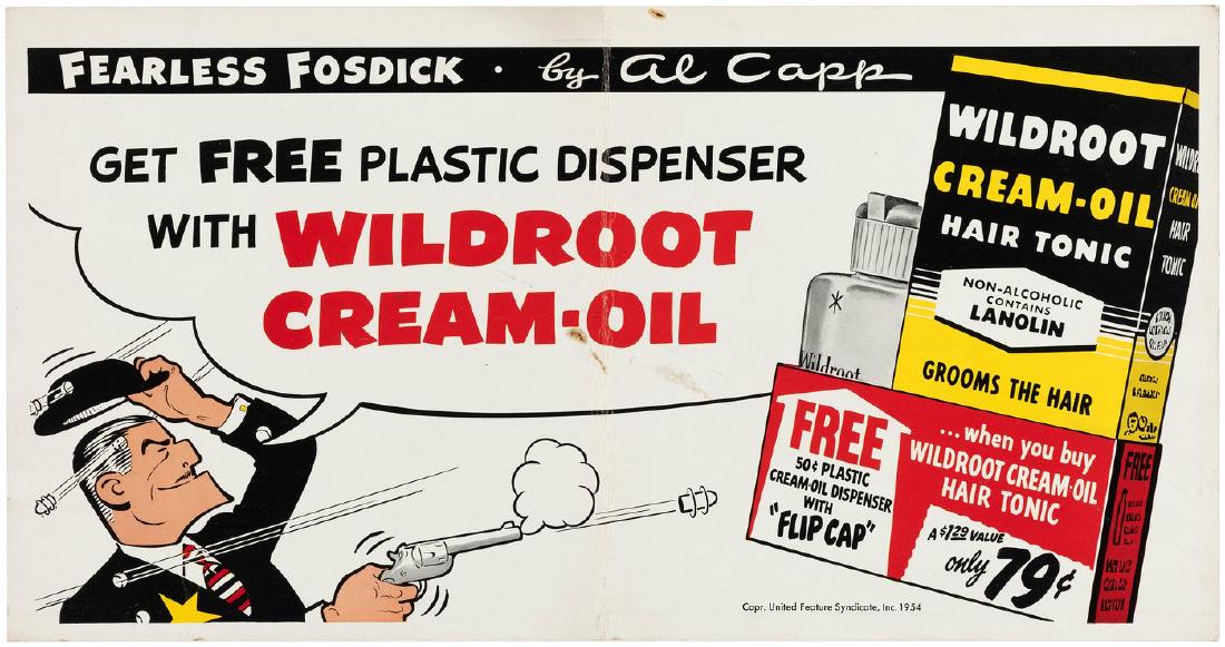 LI'L ABNER'S FEARLESS FOSDICK "WILDROOT CREAM-OIL HAIR: 11x21" thin cardboard sign features Fearless Fosdick, Al Capp's parody of Dick Tracy, who appeared as a strip-within-a-strip in Capp's "Li'l Abner." Fosdick is shown on this sign advertising Wildroot