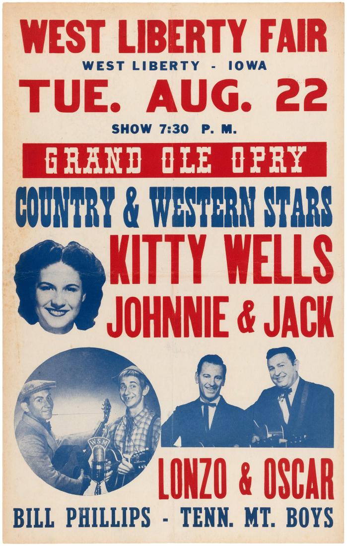 "GRAND OLE OPRY" STARS KITTY WELLS, JOHNNIE & JACK,: "GRAND OLE OPRY" STARS KITTY WELLS, JOHNNIE & JACK, LONZO & OSCAR RARE 1950 CONCERT POSTER. 13-7/8x21-7/8" thin cardboard window card for Aug. 22, 1950 concert at the West Liberty Fair in West Liberty