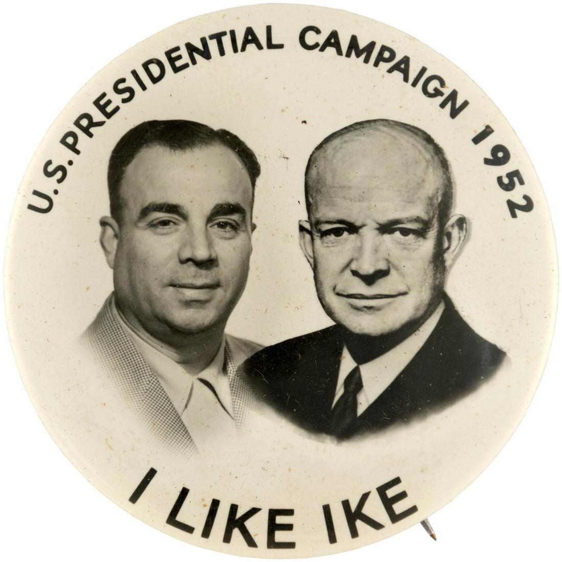 IKE & STRANGER 1952 "I LIKE IKE" NOVELTY CAMPAIGN: IKE & STRANGER 1952 "I LIKE IKE" NOVELTY CAMPAIGN JUGATE BUTTON. 2". Additional text "U.S. Presidential Campaign 1952." Available at county fairs and other public events in 1952 supporters of Ike (or