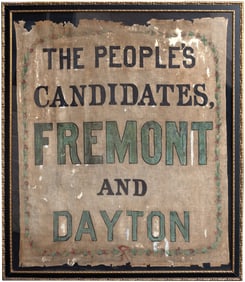 THE PEOPLE'S CANDIDATES FREMONT AND DAYTON HAND PAINTED FOLK ART 1856 CAMPAIGN BANNER.