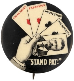 ROOSEVELT HAND OF CARDS "STAND PAT!" BUTTON HAKE #95.
