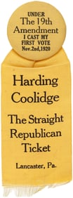 HARDING & COOLIDGE WOMEN'S SUFFRAGE "I CAST MY FIRST VOTE" BUTTON AND RIBBON.