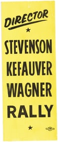 DIRECTOR STEVENSON KEFAUVER WAGNER RALLY 1956 OILCLOTH RIBBON.