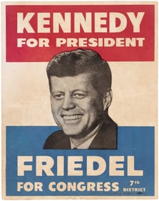 KENNEDY FOR PRESIDENT FRIDEL FOR CONGRESS 7TH DISTRICT RARE MARYLAND COATTAIL POSTER.