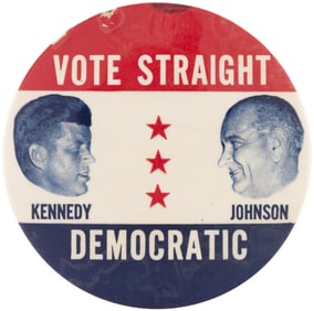 KENNEDY & JOHNSON "VOTE STRAIGHT DEMOCRATIC" NEAR UNIQUE 1960 JUGATE BUTTON.