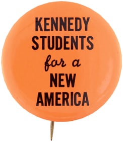 ROBERT "KENNEDY STUDENTS FOR A NEW AMERICA" SCARCE 1968 SLOGAN BUTTON.
