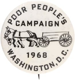 POOR PEOPLE'S CAMPAIGN 1968 WASHINGTON, D.C. RARE CIVIL RIGHTS BUTTON.
