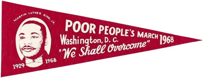 POOR PEOPLE'S MARCH MLK 1968 CIVIL RIGHTS PENNANT.