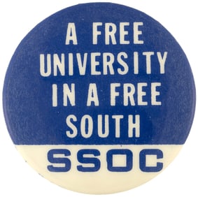 A FREE UNIVERSITY IN A FREE SOUTH SCARCE SDS SSOC BUTTON.