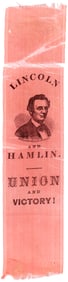 LINCOLN AND HAMLIN UNION AND VICTORY! 1860 PORTRAIT RIBBON.