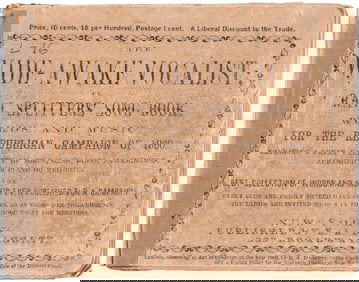 LINCOLN "THE WIDE AWAKE VOCALIST OR THE RAIL SPLITTERS SONG BOOK" 1860 CAMPAIGN SONGSTER.