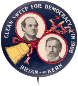 BRYAN & KERN CLEAN SWEEP FOR DEMOCRACY 1908 JUGATE BUTTON HAKE #93.