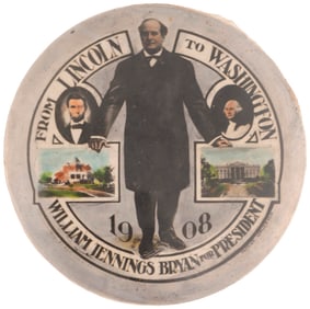 BRYAN "FROM LINCOLN TO WASHINGTON" STANDING PORTRAIT BUTTON.