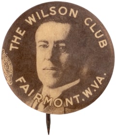 THE WILSON CLUB SCARCE FAIRMONT, WV PORTRAIT BUTTON.