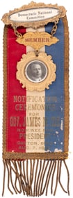 JAMES M. COX 1920 DEMOCRATIC CANDIDATE "NOTIFICATION" RIBBON BADGE.