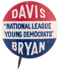 DAVIS & BRYAN 'NATIONAL LEAGUE YOUNG DEMOCRATS' 1924 LITHO BUTTON.