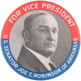 SMITH "FOR VICE PRESIDENT JOE T. ROBINSON OF ARKANSAS" OVERSIZED 1928 CAMPAIGN BUTTON.