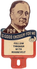 FDR IS GOOD ENOUGH FOR ME FOLLOW THROUGH WITH ROOSEVELT LICENSE PLATE ATTACHMENT.