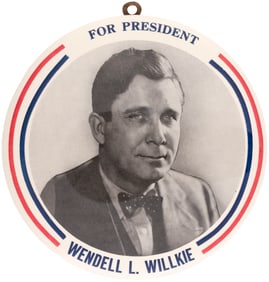 FOR PRESIDENT WENDELL L. WILLKIE RARE 9" LARGE 1940 PORTRAIT BUTTON.