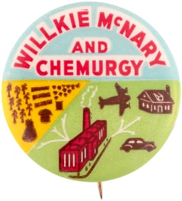 WILLKIE McNARY AND CHEMURGY CLASSIC 1940 BUTTON HAKE #2035.
