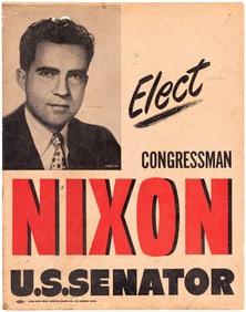 ELECT CONGRESSMAN NIXON U.S. SENATOR 1950 CALIFORNIA CAMPAIGN POSTER.