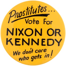 PROSTITUTES VOTE FOR NIXON OR KENNEDY BUTTON.