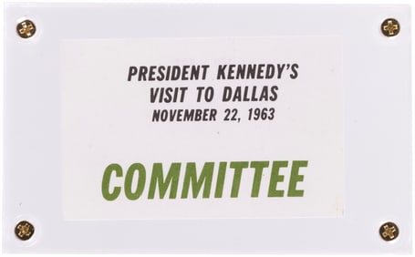 KENNEDY ASSASSINATION "VISIT TO DALLAS COMMITTEE" PASS.