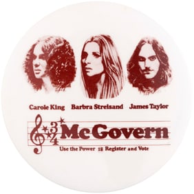 McGOVERN FUNDRAISER CAROLE KING, BARBRA STREISAND & JAMES TAYLOR CONCERT BUTTON.