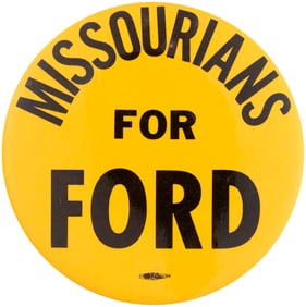 MISSOURIANS FOR FORD 1976 REPUBLICAN NATIONAL CONVENTION BUTTON.