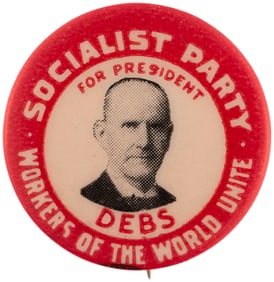DEBS "SOCIALIST PARTY WORKERS OF THE WORLD UNITE" 1904 PORTRAIT BUTTON.