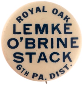 LEMKE, "O'BRINE" & STACK RARE 1936 UNION PARTY PA COATTAIL BUTTON.