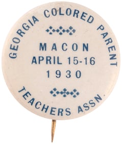 GEORGIA COLORED PARENT TEACHERS ASSN. 1930 CIVIL RIGHTS BUTTON.