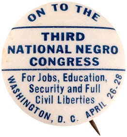 THIRD NATIONAL NEGRO CONGRESS SCARCE CIVIL RIGHTS BUTTON.
