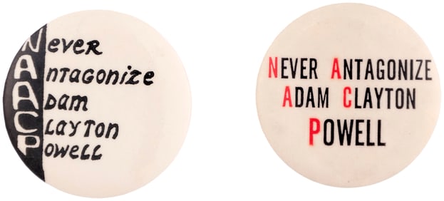 NAACP "NEVER ANTAGONIZE ADAM CLAYTON POWELL" CIVIL RIGHTS BUTTON PAIR.