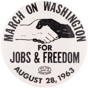 MARTIN LUTHER KING JR. "MARCH ON WASHINGTON FOR JOBS AND FREEDOM" CIVIL RIGHTS BUTTON LARGEST VARIET