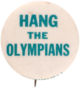 HANG THE OLYMPIANS ANTI-TOMMIE SMITH/JOHN CARLOS CIVIL RIGHTS BUTTON.