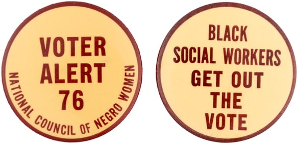 BLACK SOCIAL WORKERS GET OUT THE VOTE 1976 CIVIL RIGHTS BUTTON PAIR.
